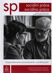 Sociální práce 3/2019 : Vliv proměn společnosti na sociální práci / Asociace vtdělavatelů v sociální práci a Evropský výzkumný institut sociální práce OU. Cover Image