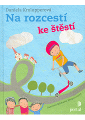 Na rozcestí ke štěstí ; Na rozcestí od štěstí  Cover Image