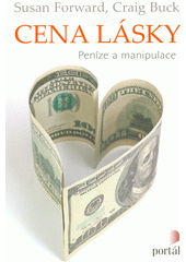 Cena lásky : peníze a manipulace  Cover Image