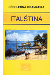 Italština : přehledná gramatika  Cover Image