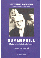 Summerhill : model antiautoritativní výchovy  Cover Image