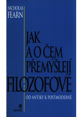 Jak a o čem přemýšlejí filozofové  Cover Image