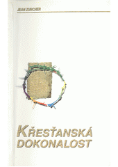 Křesťanská dokonalost  Cover Image