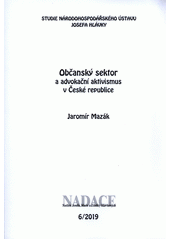 Občanský sektor a advokační aktivismus v České republice  Cover Image