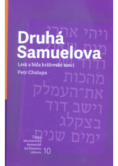 Druhá Samuelova : lesk a bída královské moci  Cover Image