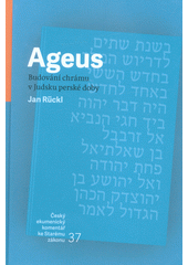 Ageus : budování chrámu v Judsku perské doby  Cover Image