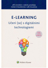 E-learning : učení (se) s digitálními technologiemi : kniha s online podporou  Cover Image