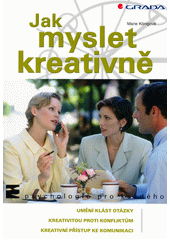 Jak myslet kreativně  Cover Image