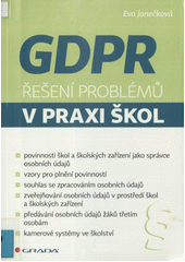 GDPR : řešení problémů v praxi škol  Cover Image