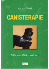 Canisterapie : zvíře v sociálních službách  Cover Image