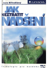 Jak neztratit nadšení  Cover Image