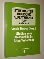 Studien zum Messiasbild im Alten Testament / Ursula Struppe Cover Image
