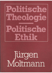Politische Theologie - Politische Ethik / Jürgen Moltmann Cover Image