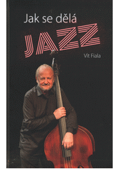 Jak se dělá jazz  Cover Image