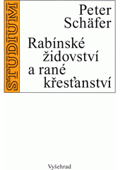 Rabínské židovství a rané křesťanství  Cover Image