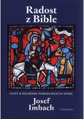 Radost z Bible : cesty k hlubšímu porozumění Sv. Písmu  Cover Image