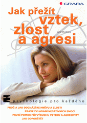 Jak přežít vztek, zlost a agresi  Cover Image