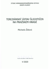 Tereziánský ústav šlechtičen na Pražském hradě  Cover Image