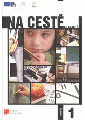 Na cestě ke kvalitě : bulletin projektu Cesta ke kvalitě Cover Image