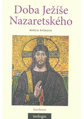 Doba Ježíše Nazaretského / Mireia Ryšková Cover Image