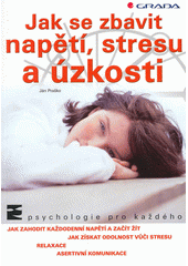 Jak se zbavit napětí, stresu a úzkosti  Cover Image