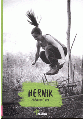 Herník : zážitkové hry Cover Image