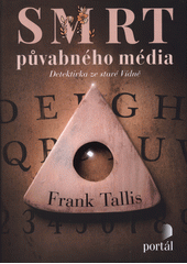 Smrt půvabného média : detektivka ze staré Vídně  Cover Image