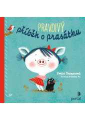 Pravdivý příběh o prasátku  Cover Image