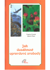 Jak dosáhnout opravdové svobody  Cover Image