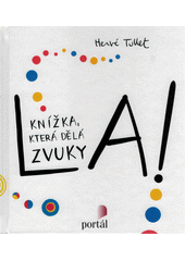 La! : knížka, která dělá zvuky  Cover Image