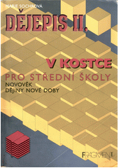 Dějepis II. v kostce. Novověk, dějiny nové doby  Cover Image