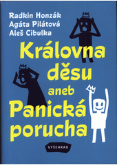 Královna děsu, aneb, Panická porucha  Cover Image
