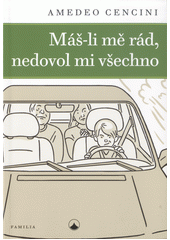 Máš-li mě rád, nedovol mi všechno  Cover Image