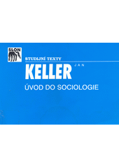 Úvod do sociologie : Studijní texty  Cover Image