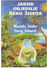 Jakub objevuje řeku života  Cover Image