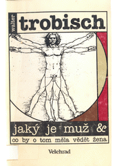 Jaký je muž & co by o tom měla vědět žena  Cover Image