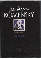 Jan Amos Komenský : poutník na rozhraní věků  Cover Image