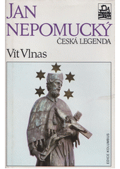 Jan Nepomucký, česká legenda  Cover Image