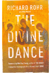The Divine dance : the Trinity and your transformation  Cover Image