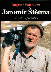 Jaromír Štětina : život v epicentru  Cover Image