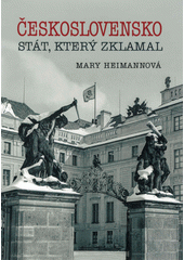 Československo : stát, který zklamal  Cover Image