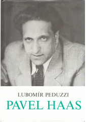 Pavel Haas : život a dílo skladatele  Cover Image