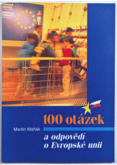 100 otázek a odpovědí o Evropské unii  Cover Image