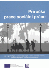 Příručka praxe sociální práce Cover Image