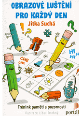 Obrazové luštění pro každý den : trénink paměti a pozornosti  Cover Image