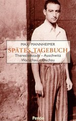 Spätes Tagebuch : Theresienstadt, Auschwitz, Dachau  Cover Image