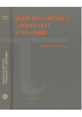 Ježíš Nazaretský - poselství a historie  Cover Image