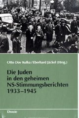 Die Juden in den geheimen NS-Stimmungsberichten 1933-1945  Cover Image