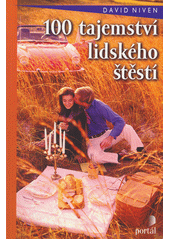 100 tajemství lidského štěstí  Cover Image