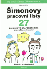 Šimonovy pracovní listy. 27, Pohádková grafomorika pro malé předškoláky  Cover Image